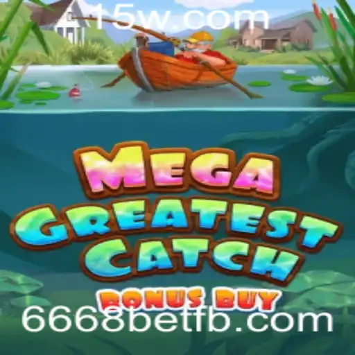 Descubra o Fascinante Mundo de MegaGreatestCatchBonusBuy